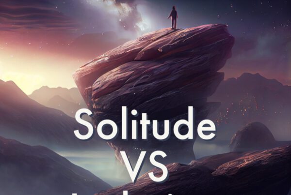 solitude vs isolation